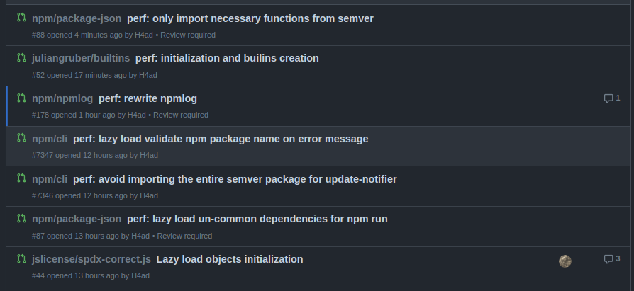 About making npm run faster: I'm trying If all of these PRs were merged, it would save ~20ms Currently, I'm just focusing on reducing the amount of code that is being 'require'