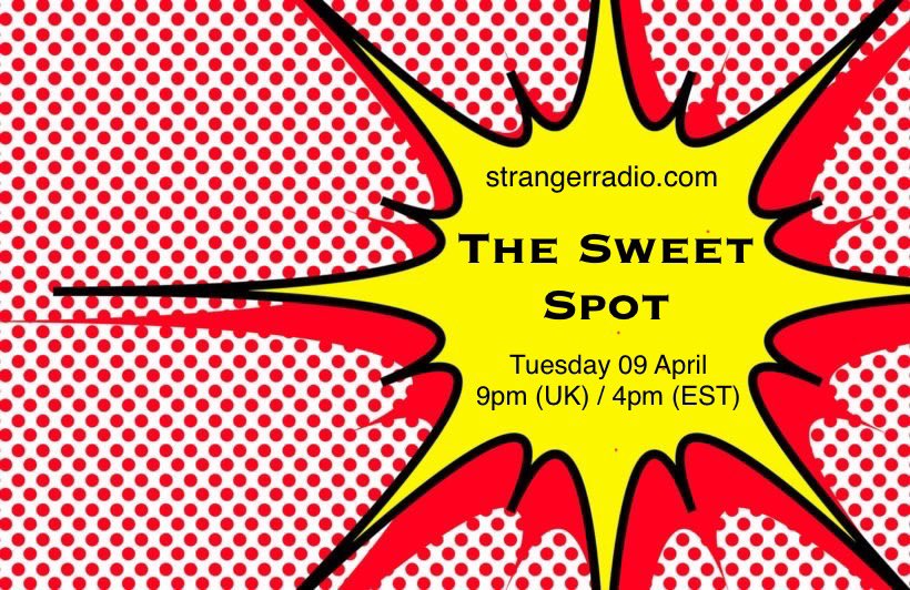 Hola! 💥THE SWEET SPOT💥 returns this coming Tuesday and features a winning mix of classic tracks and great new tunes from @TheShopWindow1 @thepozers @TheJellybricks @TeenageWaitress @MarcValentine45 @lavafangss @TReflectors @CynzThe #theElectromagnates #Shufflepuck @StirBig