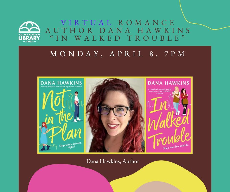 pollardlibrary's tweet image. Monday, don't miss Romance Author Dana Hawkins speak to us virtually about her latest book "In Walked Trouble"!
#lowellma #libraryprogramming #romanceauthor #virtualprogram