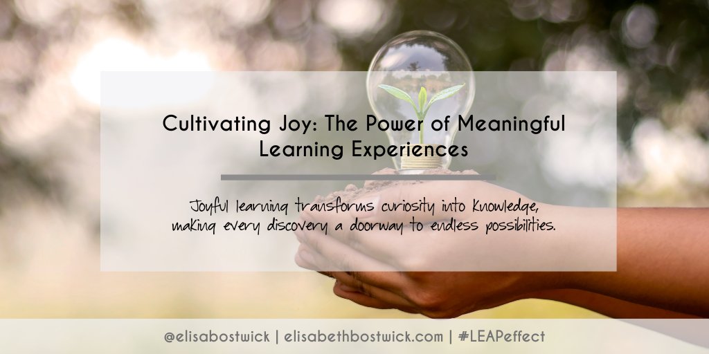 New post! Cultivating Joy: The Power of Meaningful Learning Experiences 💡Joyful learning transforms curiosity into knowledge, making every discovery a doorway to endless possibilities 🔗elisabethbostwick.com/2024/04/06/cul… #LEAPeffect #education #SparkJoyEDU #learning