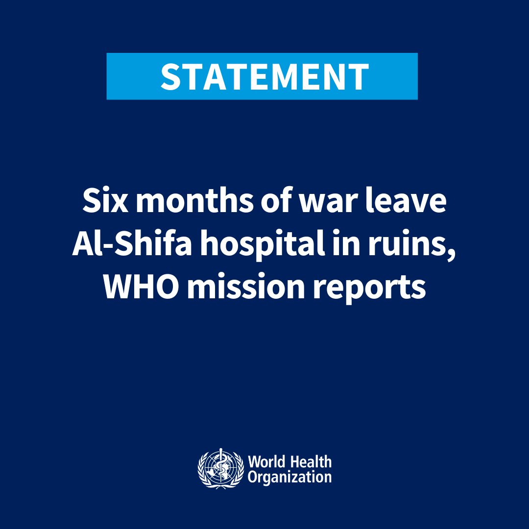 Six months of war leave Al-Shifa hospital in ruins, WHO mission reports A WHO-led multi-agency mission accessed Al-Shifa Hospital in north #Gaza on 5 April to conduct a preliminary assessment of the extent of destruction and identify needs to guide future efforts to restore the…