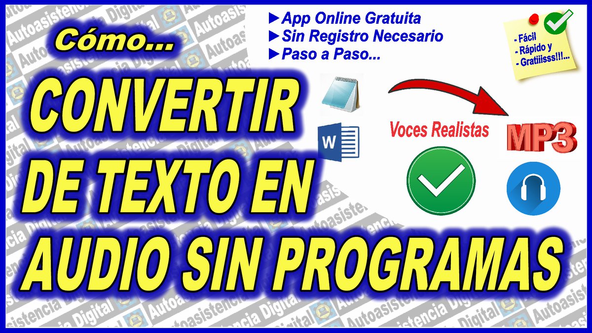 Como Convertir de Texto en Audio Mp3 Gratis Sin programas 2024 autoasistenciadigital.com/convertir-de-t…