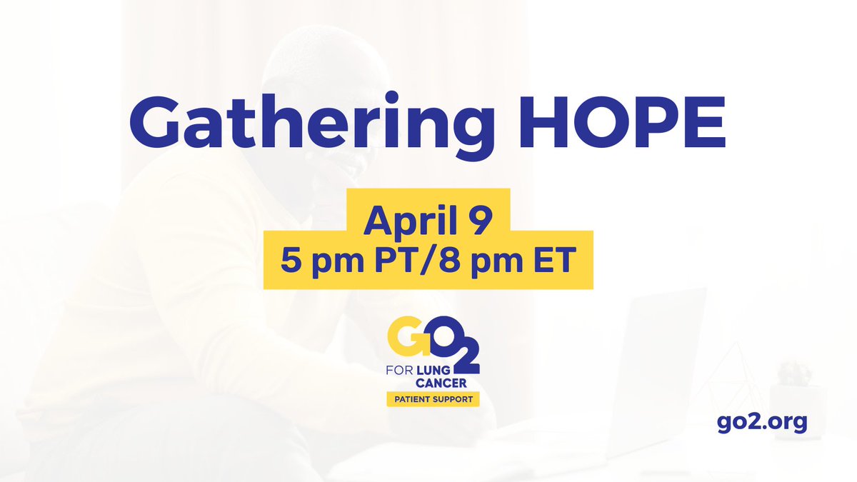 Connect with the lung cancer community at Gathering Hope, our monthly virtual social. Whether newly diagnosed, a long-time survivor, or a caregiver, all are welcome. Register for this Tuesday's Gathering HOPE: go2.org/gatheringhope #LCSM