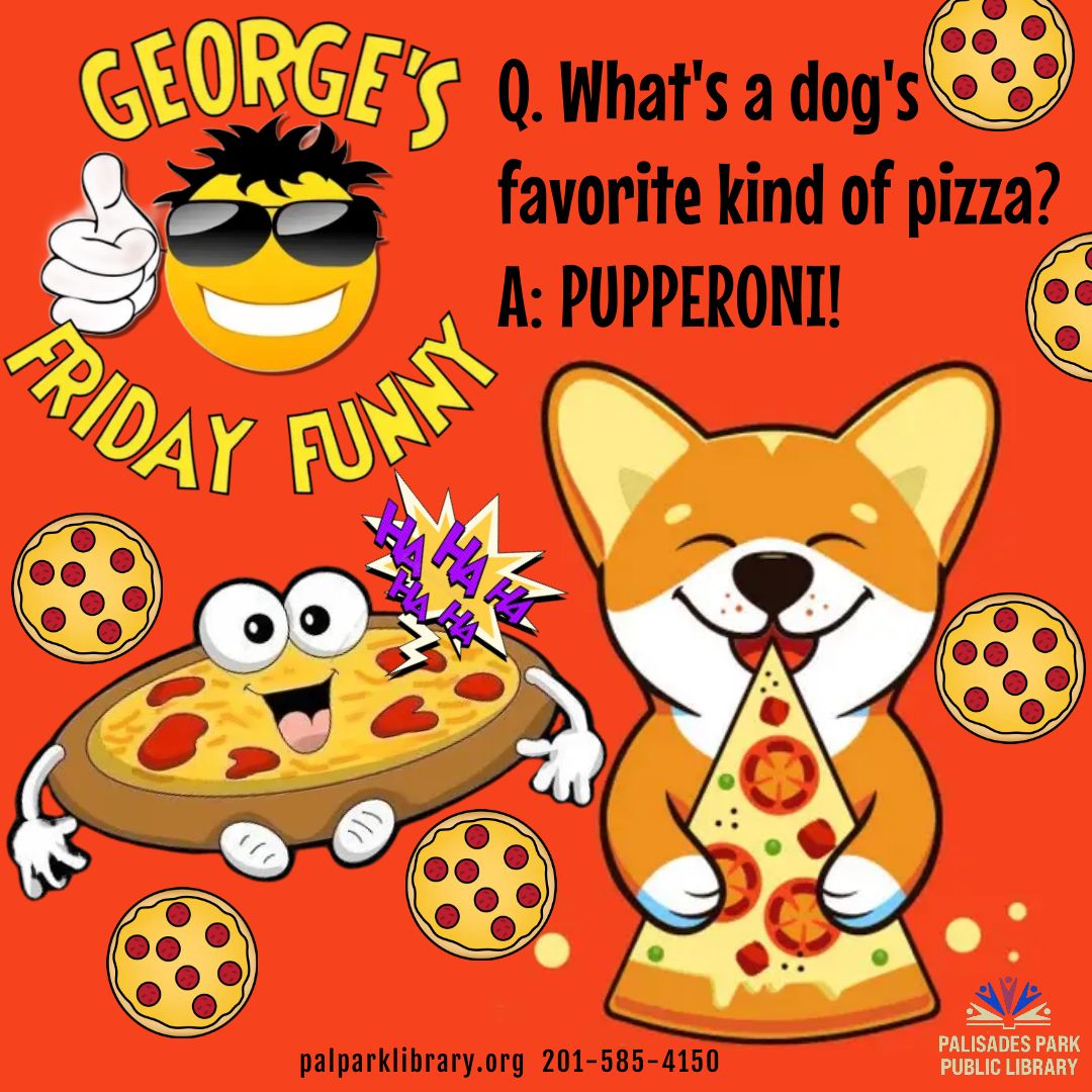 🍕Yesterday was National Deep Dish Pizza Day...but any day is a good day for a pizza joke! Have a 'slice' day! #NationalDeepDishPizzaDay #jokeoftheday #georgesfridayfunny #palisadesparkpubliclibary #palisadesparknj