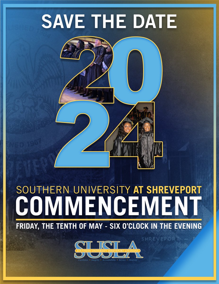 Save the date for the Southern University at Shreveport Spring Commencement!