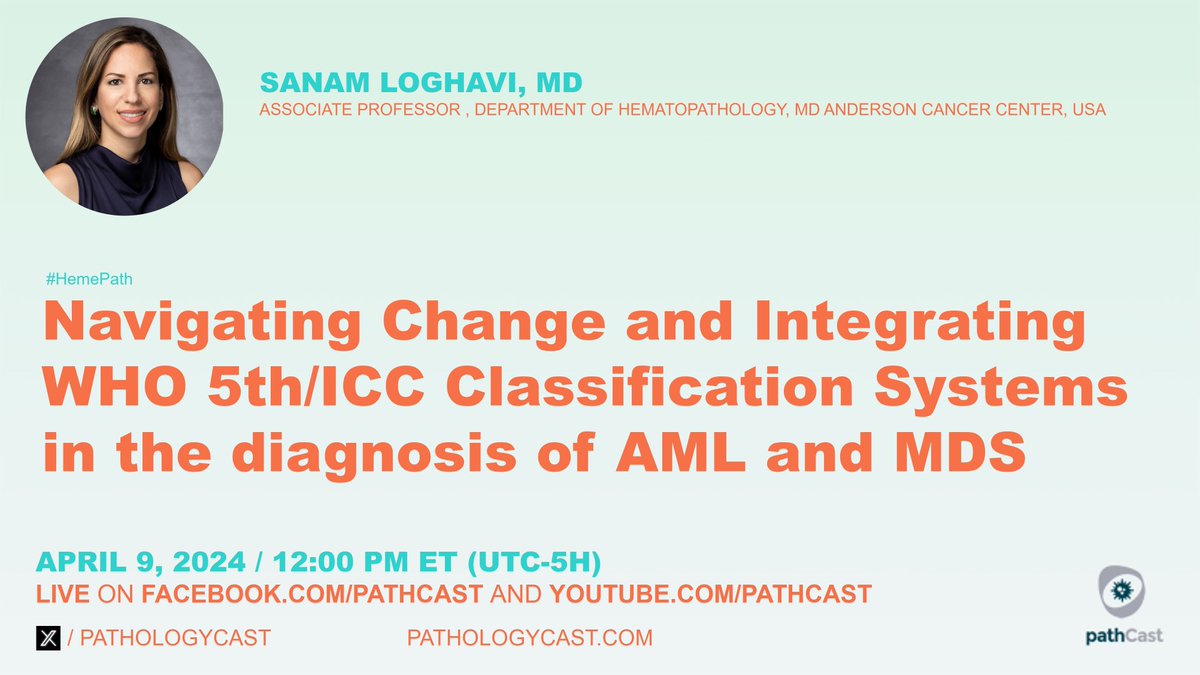 #HEMEPATH Navigating Change and Integrating WHO 5th/ ICC Classification Systems in the diagnosis of AML and MDS
(Dr. <a href="/sanamloghavi/">Sanam Loghavi, MD صنم لغوی 🔬🧬</a> , Associate Professor, Department of Hematopathology, <a href="/MDAndersonNews/">MD Anderson Cancer Center</a> )
🗓️April 9, 2024 - 12:00 PM (ET, NYC)
