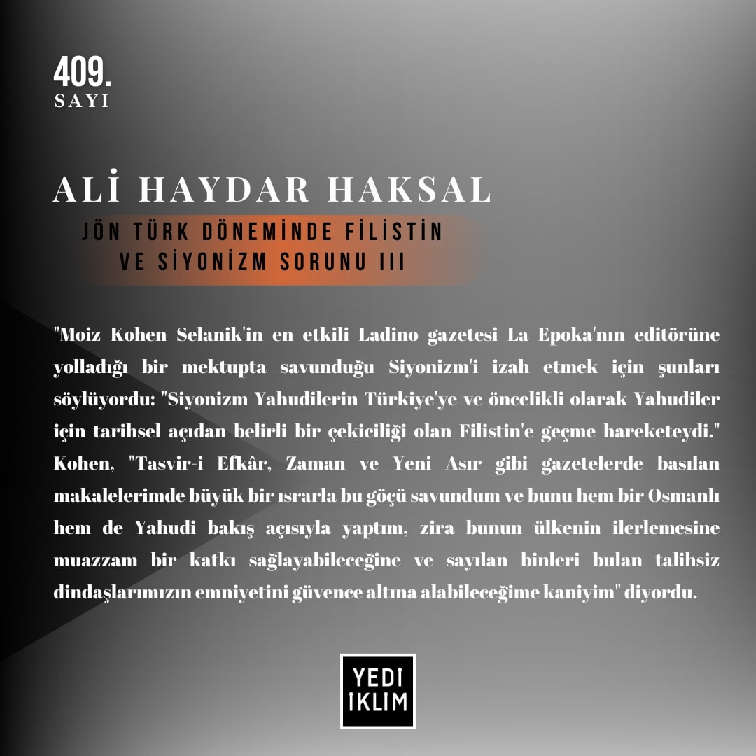 Ali Haydar Haksal, Jön Türk Döneminde Filistin ve Siyonizm Sorunu III, Sayı 409 ✒️ #kültür #sanat #medeniyet #edebiyat #araştırma