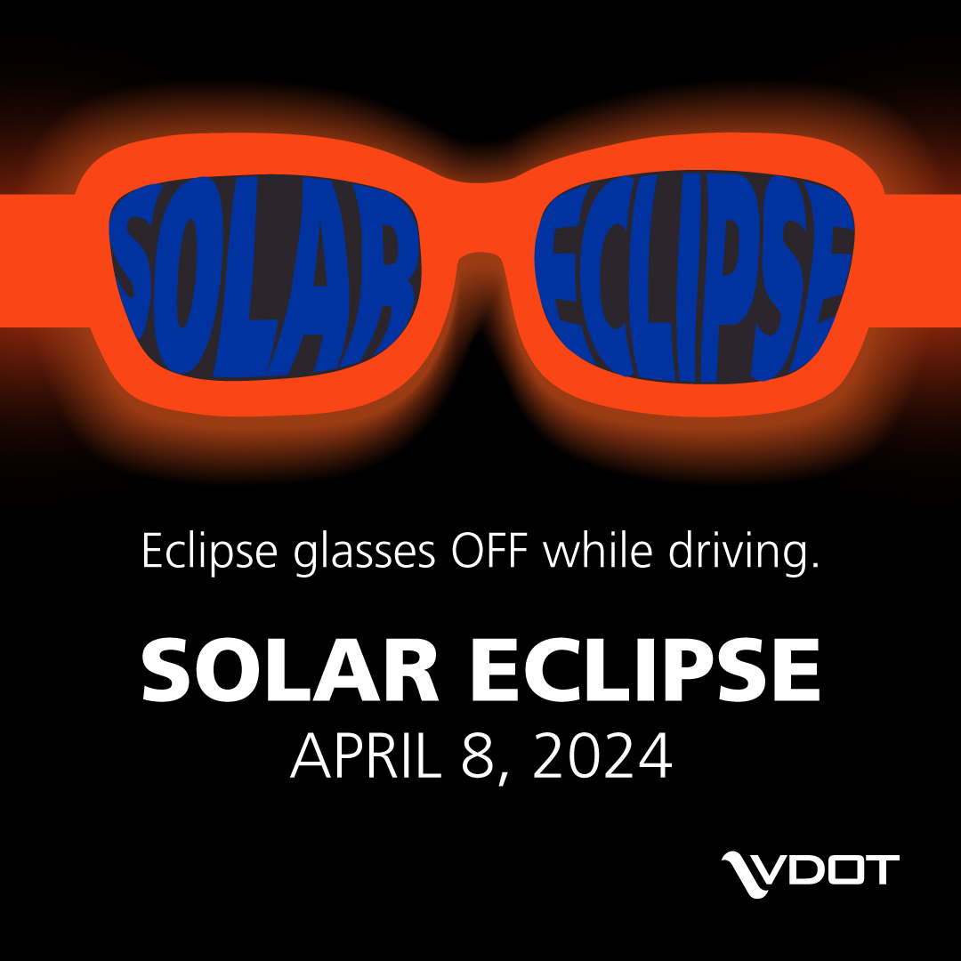 VaDOT's tweet image. Have travel plans during the #eclipse on April 8?
Remember to turn your headlights ON and keep your eclipse glasses OFF while driving. #Eclipse24