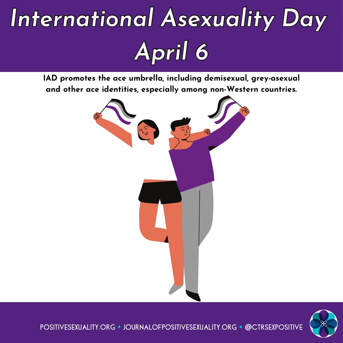 April 6 is International Asexuality Day! IAD promotes the ace umbrella, including demisexual, grey-asexual and other ace identities, especially among non-Western countries. #AsexualitySpectrum #IAD #InternationalAsexualityDay #Asexual #Demisexual #Greyasexual #PositiveSexuality