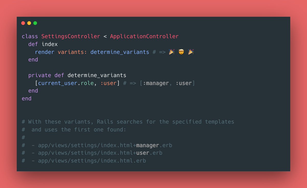 ✨ RAILS PRO TIPS ✨ Use the variants: keyword argument to effortlessly select the correct view based on your current_user's role. 🚀 For more PRO TIPS: 🔗 rubycademy.com #rubyonrails