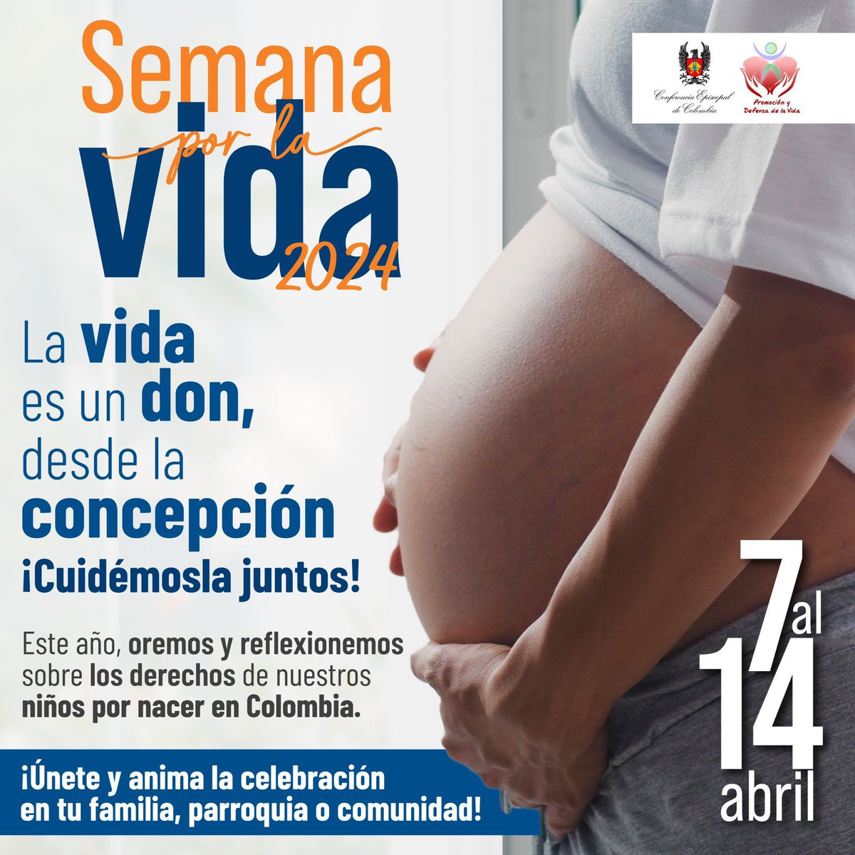 Del 7 al 14 de abril, la Iglesia en Colombia vivirá la Semana por la Vida 2024, cuyo lema es: “La Vida es un don, desde la concepción ¡Cuidémosla juntos!