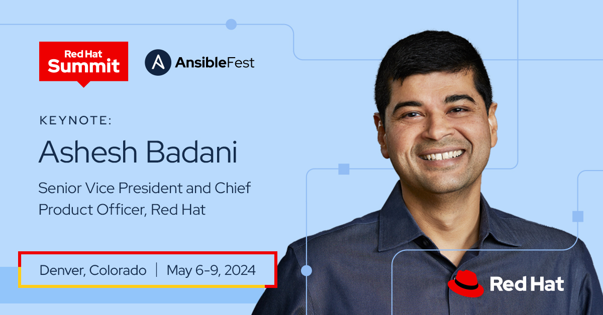 You’re invited to @asheshbadani’s keynote presentation at Red Hat Summit 2024 — Unlock a new perspective on what’s next in IT: red.ht/3xkTkWA #RHSummit