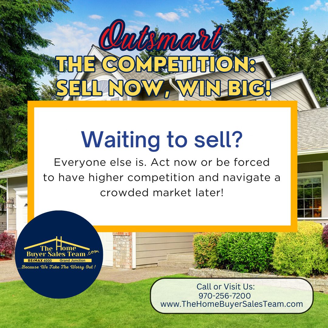 Hey, thinking of selling? 🏠 Now's the time before everyone else jumps in! Chat with us at The Home Buyer Sales Team for friendly advice. 📞 970-256-7200 #RealEstateTalk #SellNow