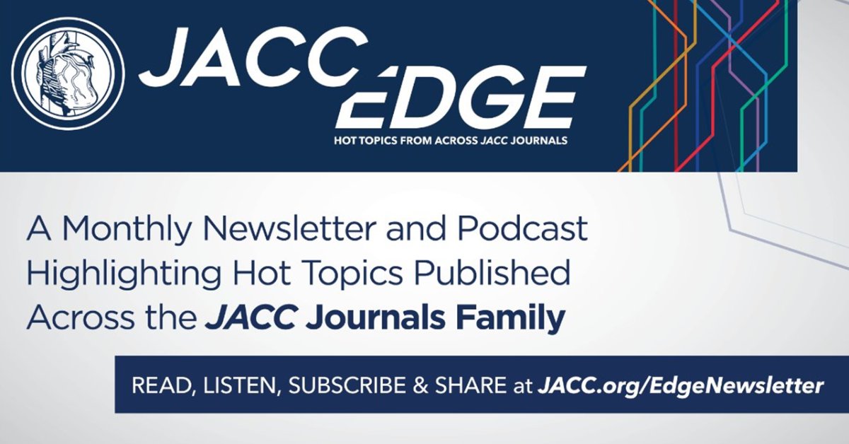 Browse the JACC Edge newsletter highlighting hot topics published across #JACCJournals. Catch up on #JACCEdge issues and podcasts here: bit.ly/3tWTdfm #ACC24 #CVD @PratikDoshiMD