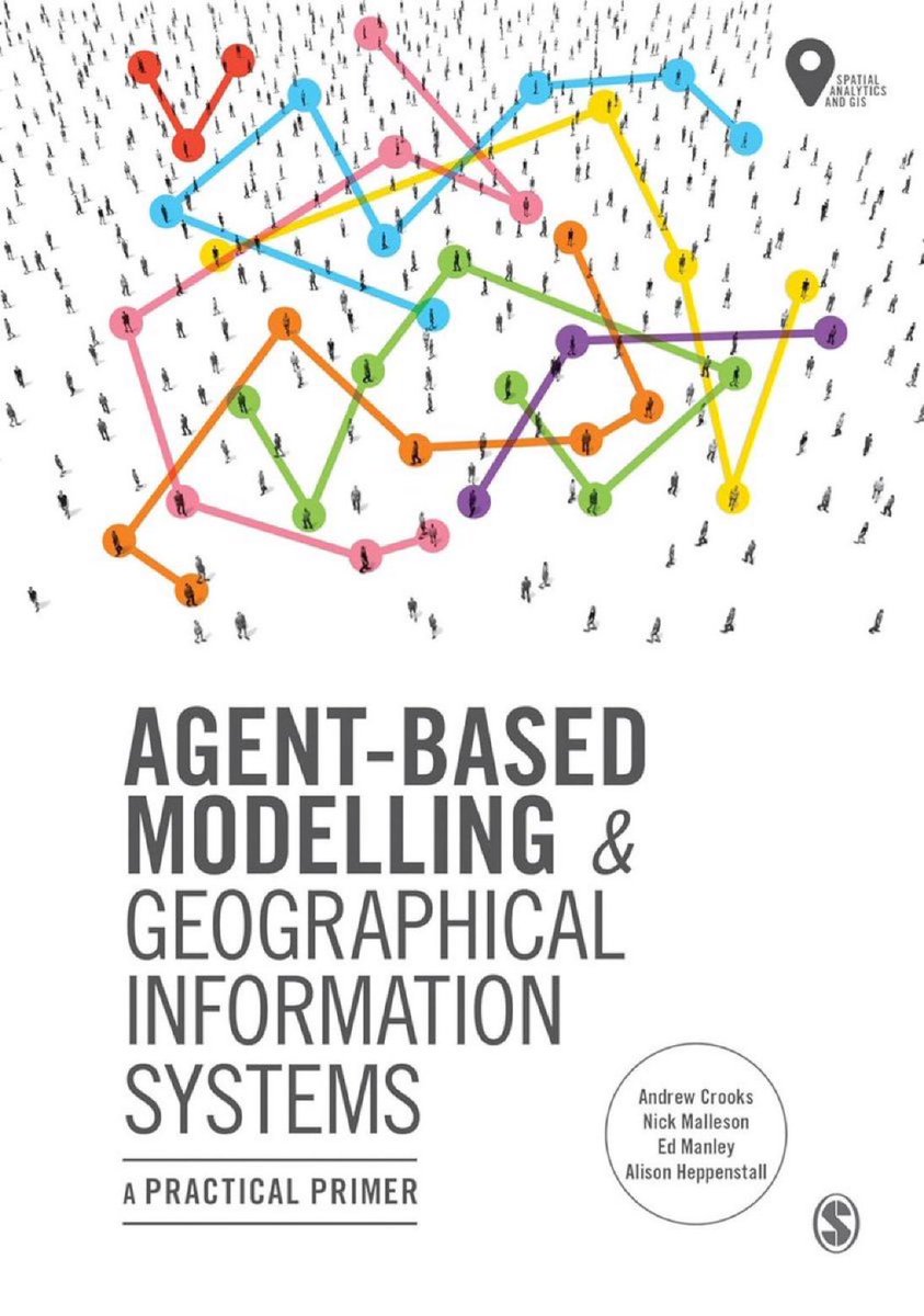 'Agent-Based Modelling and Geographical Information Systems: A Practical Primer (#GeoSpatial Analytics and #GIS)' amzn.to/3b26CK9 ——— #BigData #DataScience #AI #ComputationalScience #SocialScience #AgentBasedModeling #NetworkScience #SpatialAnalysis