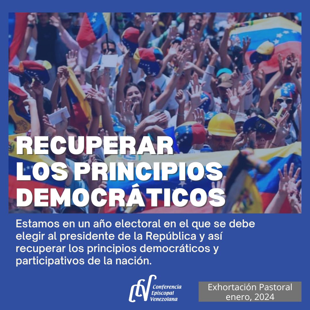 Exhortación Pastoral de la 121° Asamblea Episcopal, enero 2024: 'Como Obispos, alentamos todo esfuerzo por conseguir un consenso que nos permita abrir puertas y tender puentes de entendimiento y convivencia de todos los venezolanos'