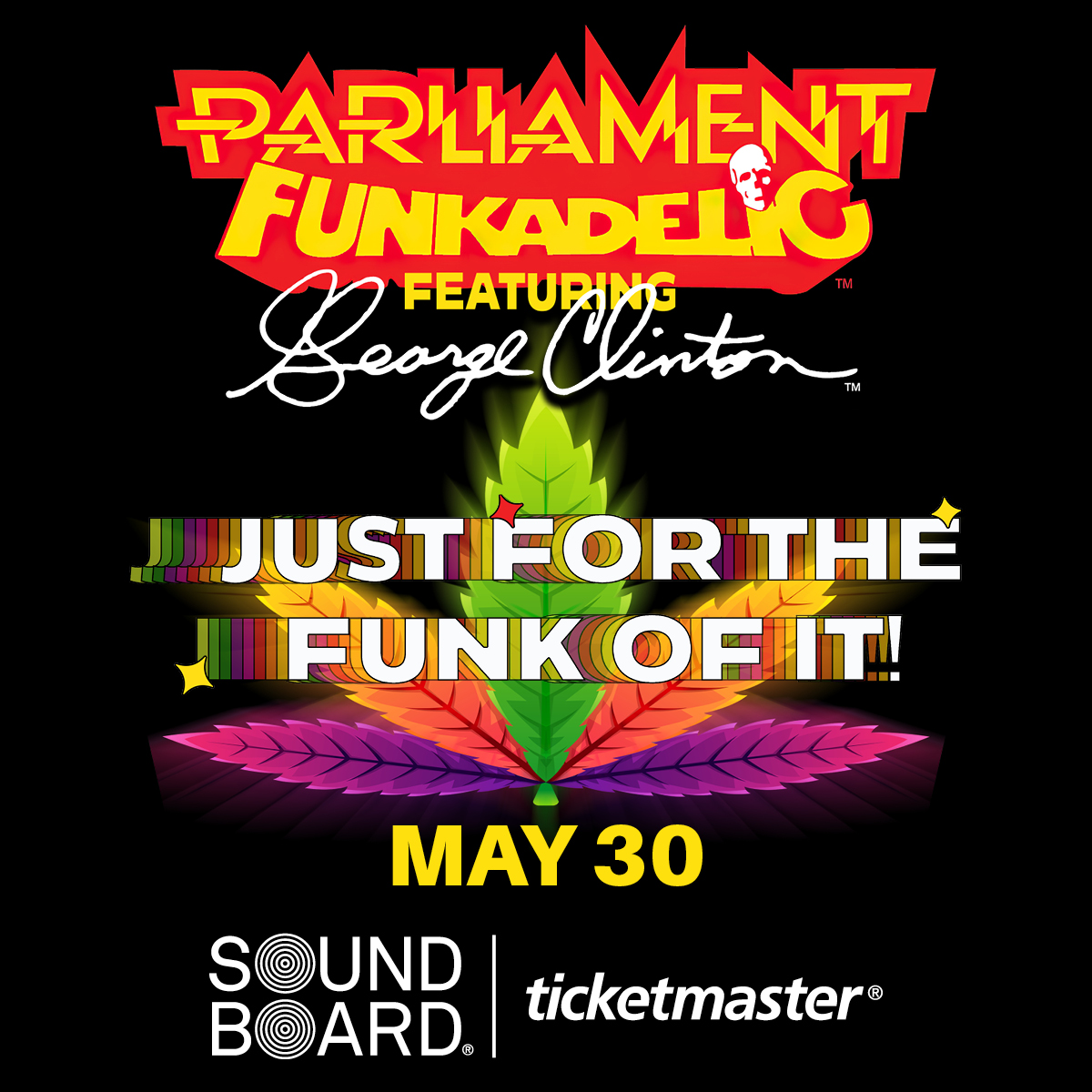 Catch Parliament Funkadelic featuring George Clinton, Just For The Funk of It at Sound Board May 30! 🚀 Grab your tickets now! 🎫👉 playm.cc/3TKG2Kq