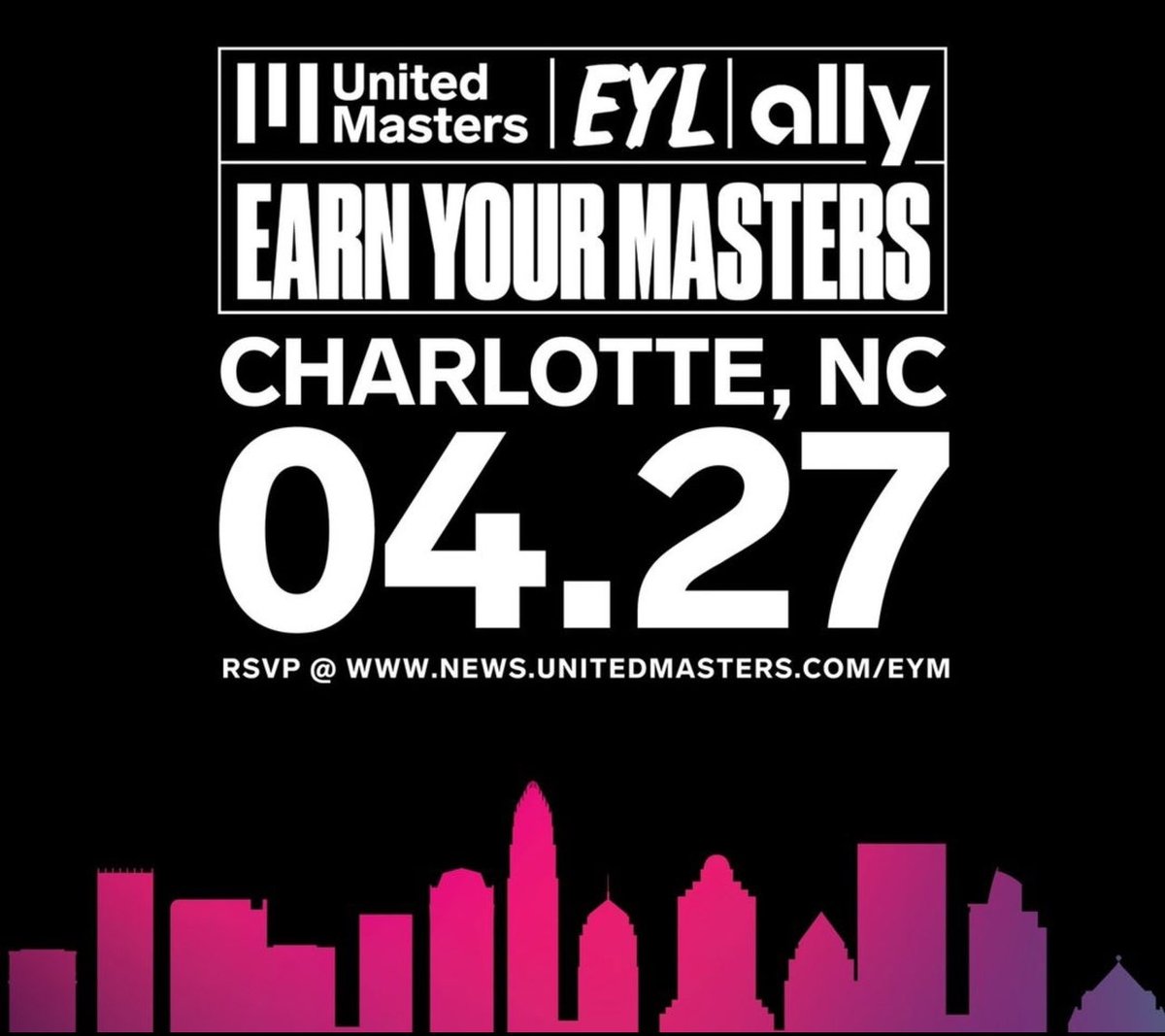 Charlotte, we're on our way! Click the link below to RSVP. We're coming with surprises, entertainment, and education per usual. This is a free event, but you must RSVP to attend. Space is limited! news.unitedmasters.com/eym