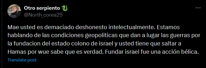 Alo_Aloc's tweet photo. "Fundar israel fue una acción bélica." si, es cierto, nada más "bélico" que someter a consulta una idea en las Naciones Unidas y obtener aprobación casi general de todos los países de la asamblea...
Un genio este mae.
(Puntos extra por escribir "demaciado" #BeDog) https://t.co/OeMmmCYuhf