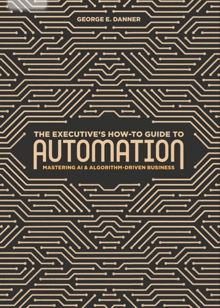 'The Executive's How-To Guide to #Automation: Mastering #AI and Algorithm-Driven Business'
amzn.to/3MzSVle by @ScienceProfits 
—————
#BigData #DataScience #MachineLearning #AIStrategy #DataStrategy #AnalyticsStrategy #Analytics #EnterpriseAI