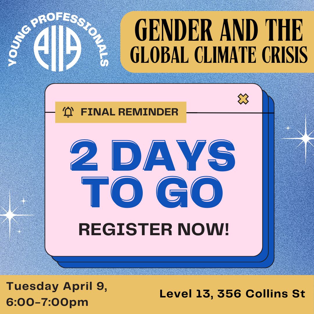 Your final reminder to join us with @TevBullock and Priya Dhanani at our upcoming ‘Gender and the Global Climate Crisis’ Young Professionals event on Tuesday! ✨ 📅 6-7pm, April 9 📍 356 Collins Street + Zoom 🖱️ RSVP: buff.ly/49b0ObR
