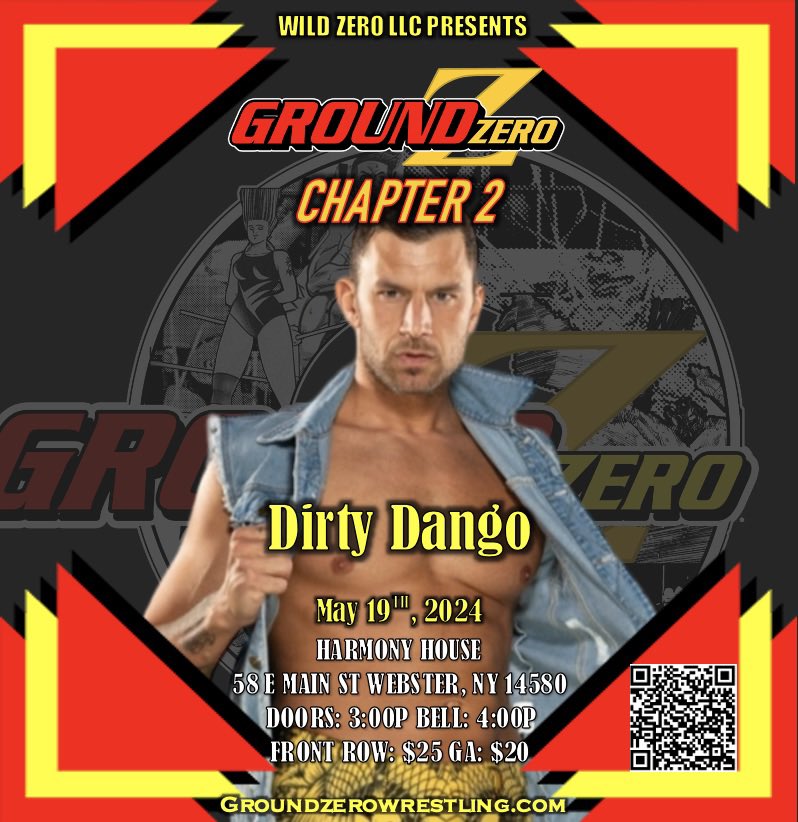 🚨TALENT ANNOUNCEMENT🚨 

Former WWE and current TNA star Dirty Dango comes to the Harmony House in Webster, NY Sunday May 19th for Wild Zero LLC presents Ground Zero Chapter 2

Tickets on sale now!
eventbrite.com/e/wild-zero-ll…

#GroundZero #RespectTheCraft