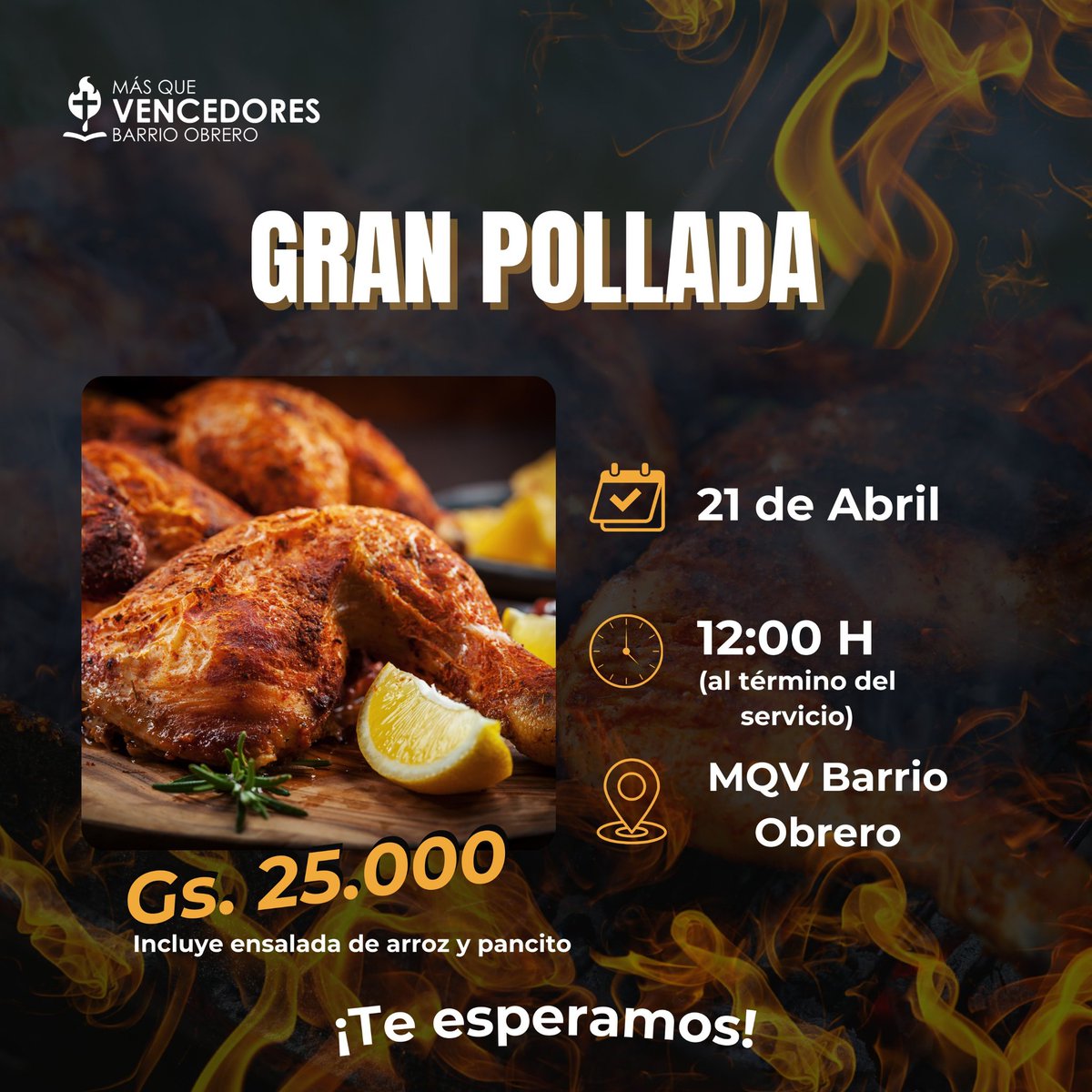 ¡No te pierdas nuestra Gran Pollada! 🍗🤩
🗓️ Domingo 21 de Abril
📍 MQV Barrio Obrero
🕛 Hora: 12:00 H. (Luego del Servicio)
🌱 Costo: Gs. 25.000. 
➡️ Al término de cada servicio podrás adquirir las adhesiones. Para más info o  consultas nos puedes escribir al 0983 309 019 ⬅️