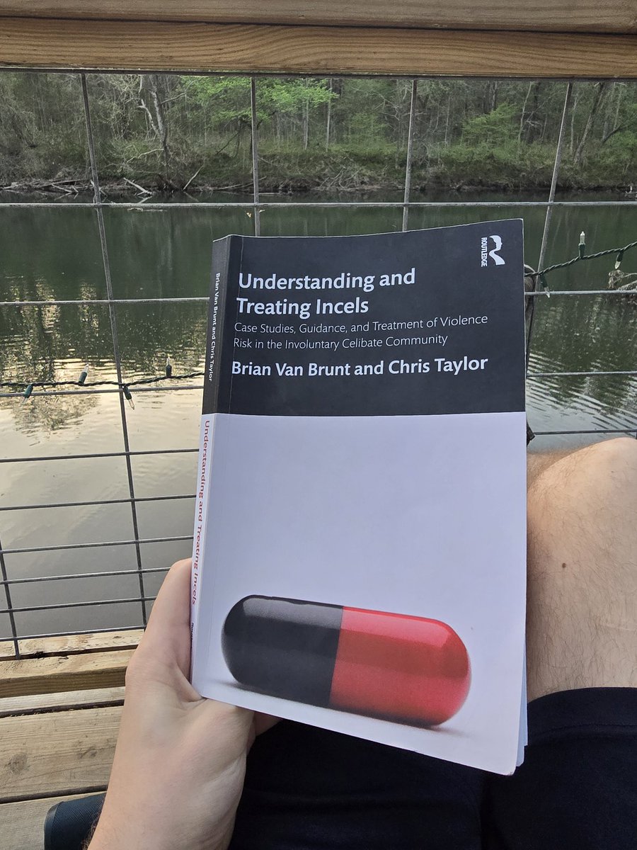 Just know, if I call you an incel...this is reading for work/fun on the river.