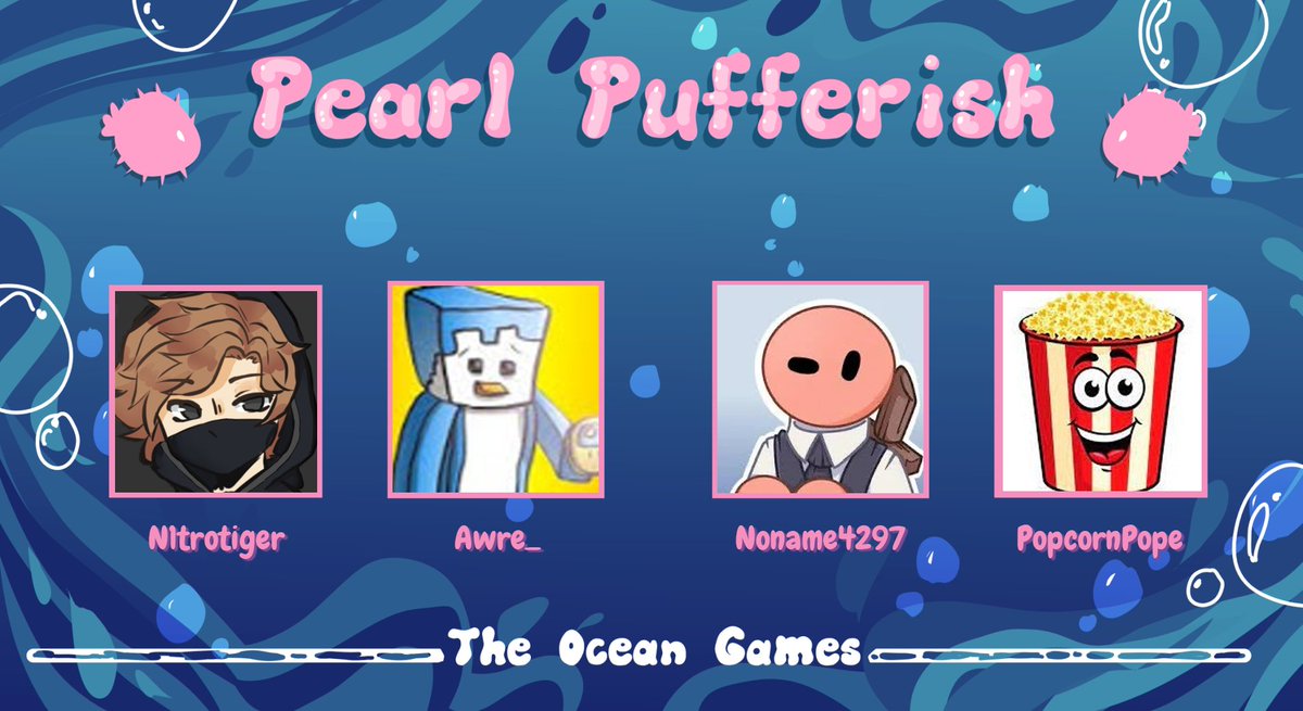 OceanGames (@oceangamesyay) on Twitter photo 🌊Announcing team Pearl Pufferfish🌊
<a href="/NitroTiger6801/">NitroTiger</a> <a href="/ItsAwre/">Awre</a> <a href="/Noname4297/">Noname</a> <a href="/mrpopcornpope/">PopcornPope</a>
Watch them play in Ocean Games 4 on Friday 19th April 5PM ET! 🌊Announcing team Pearl Pufferfish🌊
<a href="/NitroTiger6801/">NitroTiger</a> <a href="/ItsAwre/">Awre</a> <a href="/Noname4297/">Noname</a> <a href="/mrpopcornpope/">PopcornPope</a>
Watch them play in Ocean Games 4 on Friday 19th April 5PM ET!