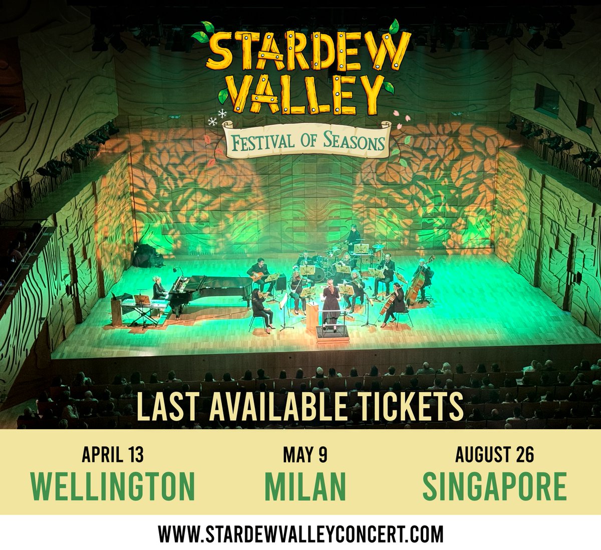 The Wellington, Milan, and Singapore concerts are the last chance to get tickets to the Festival of Seasons tour. All remaining dates are sold out. 🇳🇿🇮🇹🇸🇬 Grab tickets before they are gone at stardewvalleyconcert.com