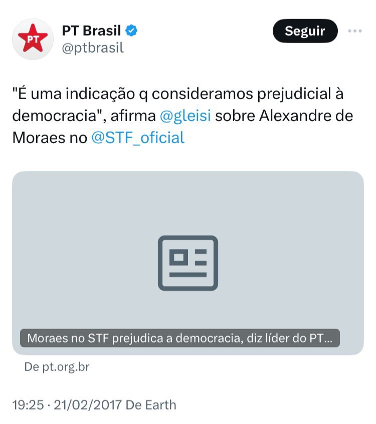 Você insinuava que Alexandre de Moraes no STF era prejudicial à democracia.