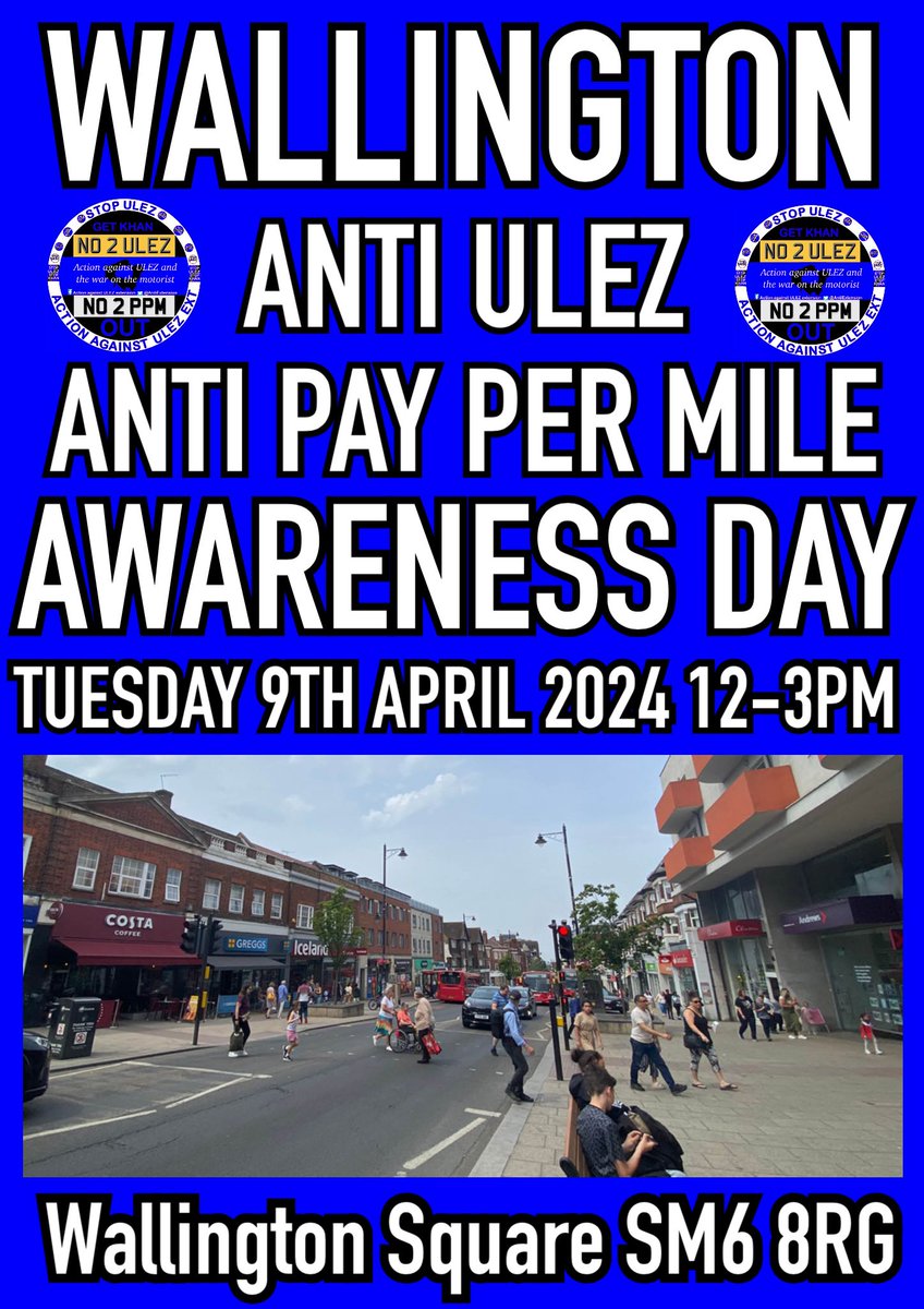AntiExtension's tweet photo. Anti ULEZ Awareness Day.
Wallington. Tuesday 9th April, 12-3pm.
We will NOT be silenced by Khan.
#No2ULEZ #No2PPM
#GetKhanOut
#SaferWithSusan https://t.co/XARzABqbGm