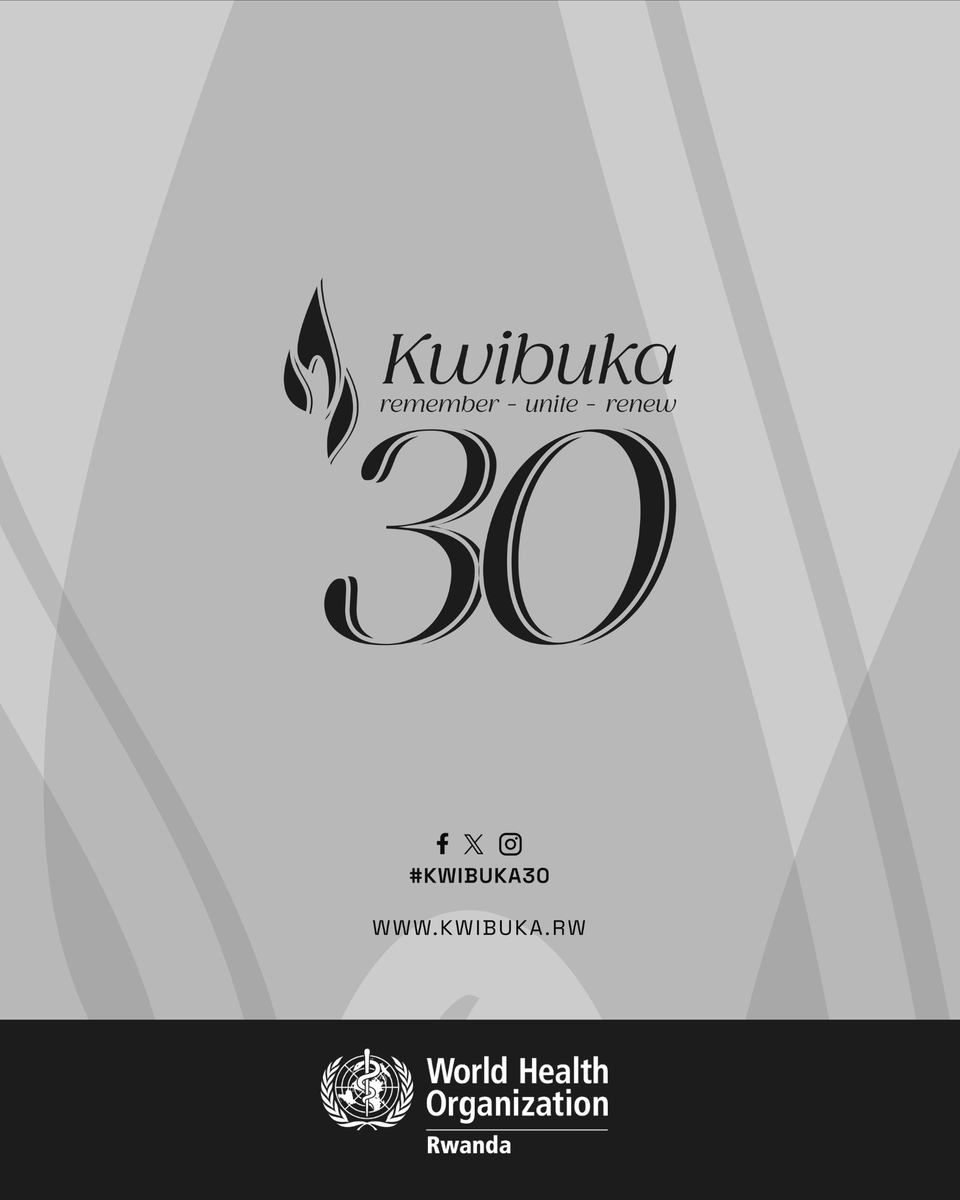 @WHORwanda stands in solidarity with #Rwanda on #Kwibuka30 as we remember the lives lost in the genocide against the Tutsi. Let us honor their memory through healing, reconciliation, resilience, and building a future where health and well-being are attainable for all Rwandans.