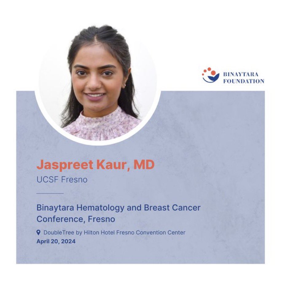 @btfoundation Thrilled to have case presenter Dr. Jaspreet Kaur (@UCSFFresno) with us for Binaytara Hematology and Breast Cancer Conference, Fresno! 🗓️ April 20, 2024 ➡️ education.binayfoundation.org/content/binayt… #CME #oncology #Hematology #breastcancer #cancer #cancercare #register
