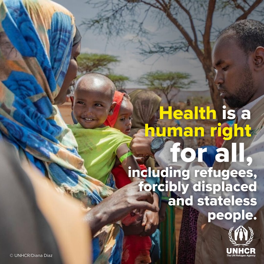 On #WorldHealthDay, let's remember: Health is a fundamental human right for all, including refugees, forcibly displaced and stateless people.