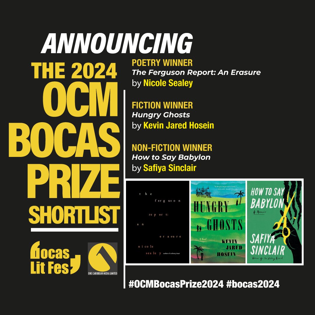 With great excitement we announce that books by authors from the USVI, T&T and Jamaica have won the poetry, fiction, and non-fiction categories of the 2024 #OCMBocasPrize for Caribbean Literature, sponsored by One Caribbean Media @OCMgroup. Details at bocaslitfest.com/2024/04/07/ann…