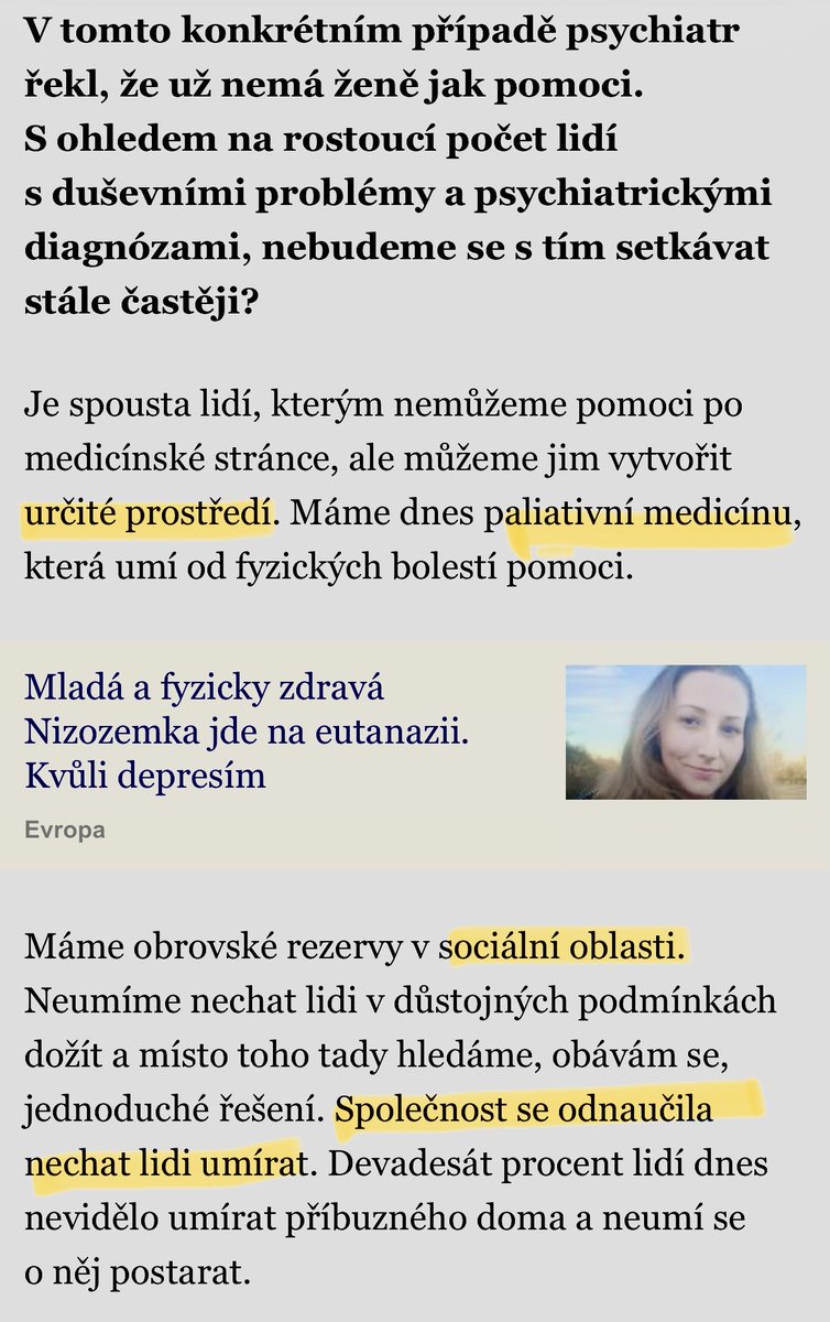 Jaká je paliativní medicína u těžké deprese bez terapeutické odpovědi?
Intubace na KARIM?
Jaké je to “určité prostředí”?
Jak by v konkrétním probíraném případě pomohla sociální péče?

Možná se zeptat raději psychiatrů, než -byť zasloužilého- funkcionáře ČLK…