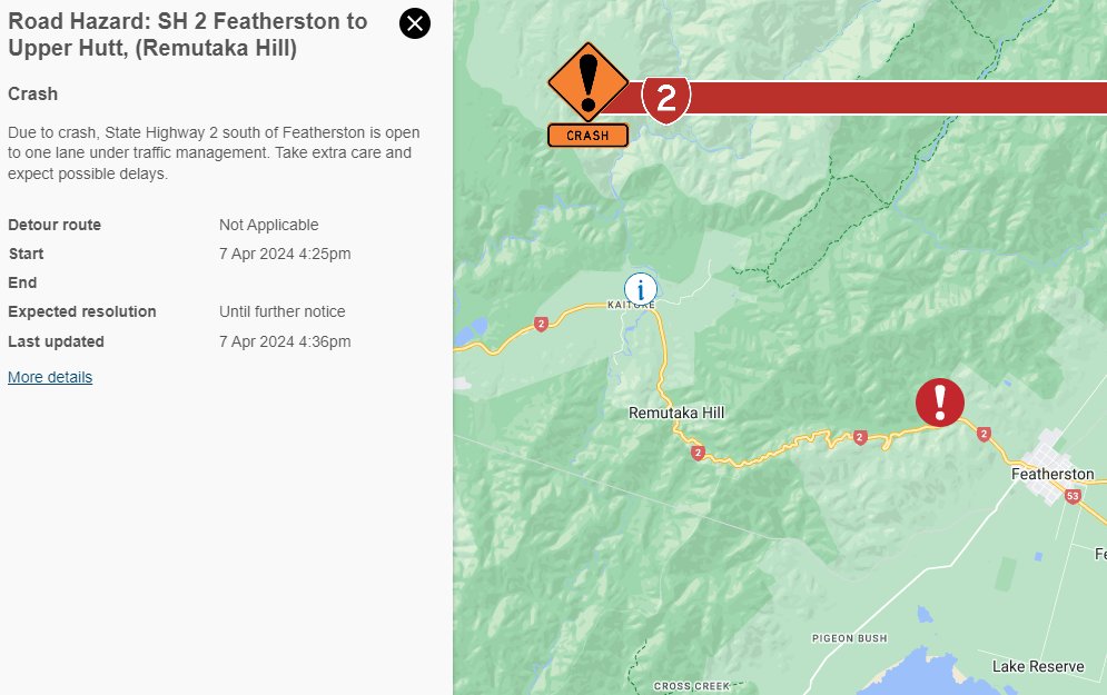 SH2 REMUTAKA HILL - CRASH - 4:40PM Due to a crash, the road is now down to ONE LANE under STOP/GO near Featherston. Please expect DELAYS and stop on request. ^SG