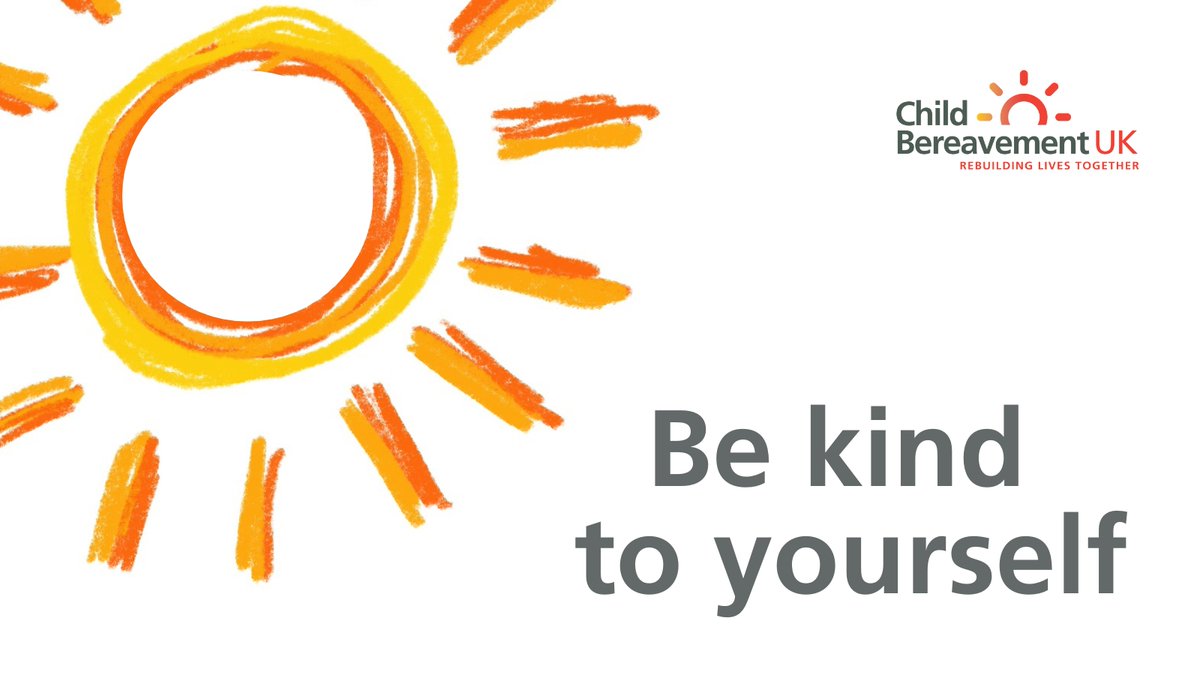 When you’re bereaved of a child it’s important to be kind to yourself. Be realistic about what works for you and find time for grieving as well as time for everyday activities that you find helpful. Visit our website for guidance on things that can help: ow.ly/icNF50R9aRH