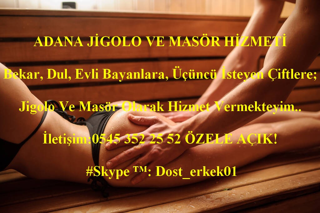 Ciddi olan evli çiftler ve tek kadınlar var ise ulaşabilirsiniz 

İletişim:0545 352 25 52 ÖZELE AÇIK ! #Skype™: Dost_erkek01

#adanamasaj #masajadana
