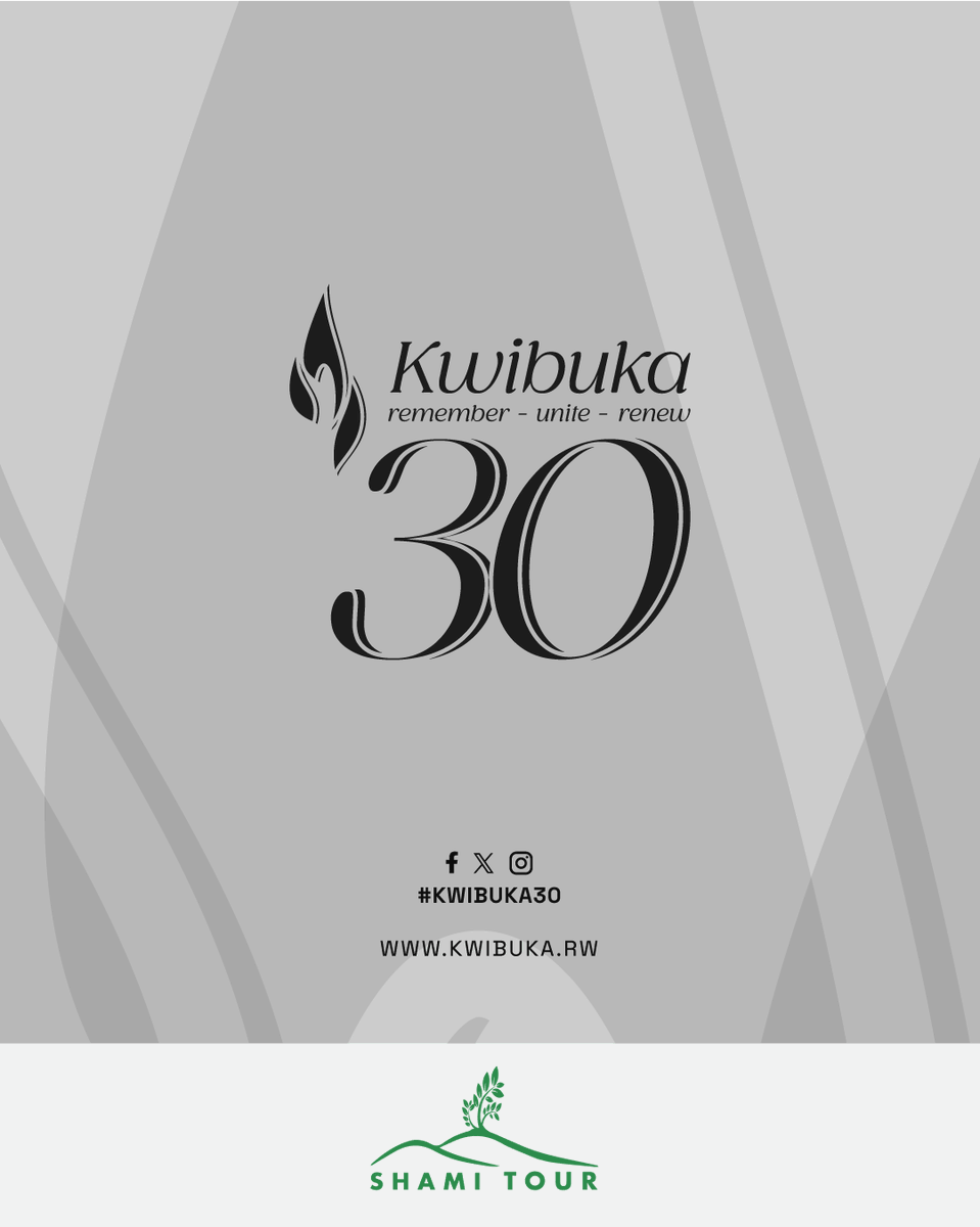 shami_tours's tweet photo. We stand together with all Rwandans on the 30th  commemoration of the 1994 Genocide against the Tutsi.

Remember- Reunite-Renew.

#Kwibuka30 https://t.co/PIxPydfVHY
