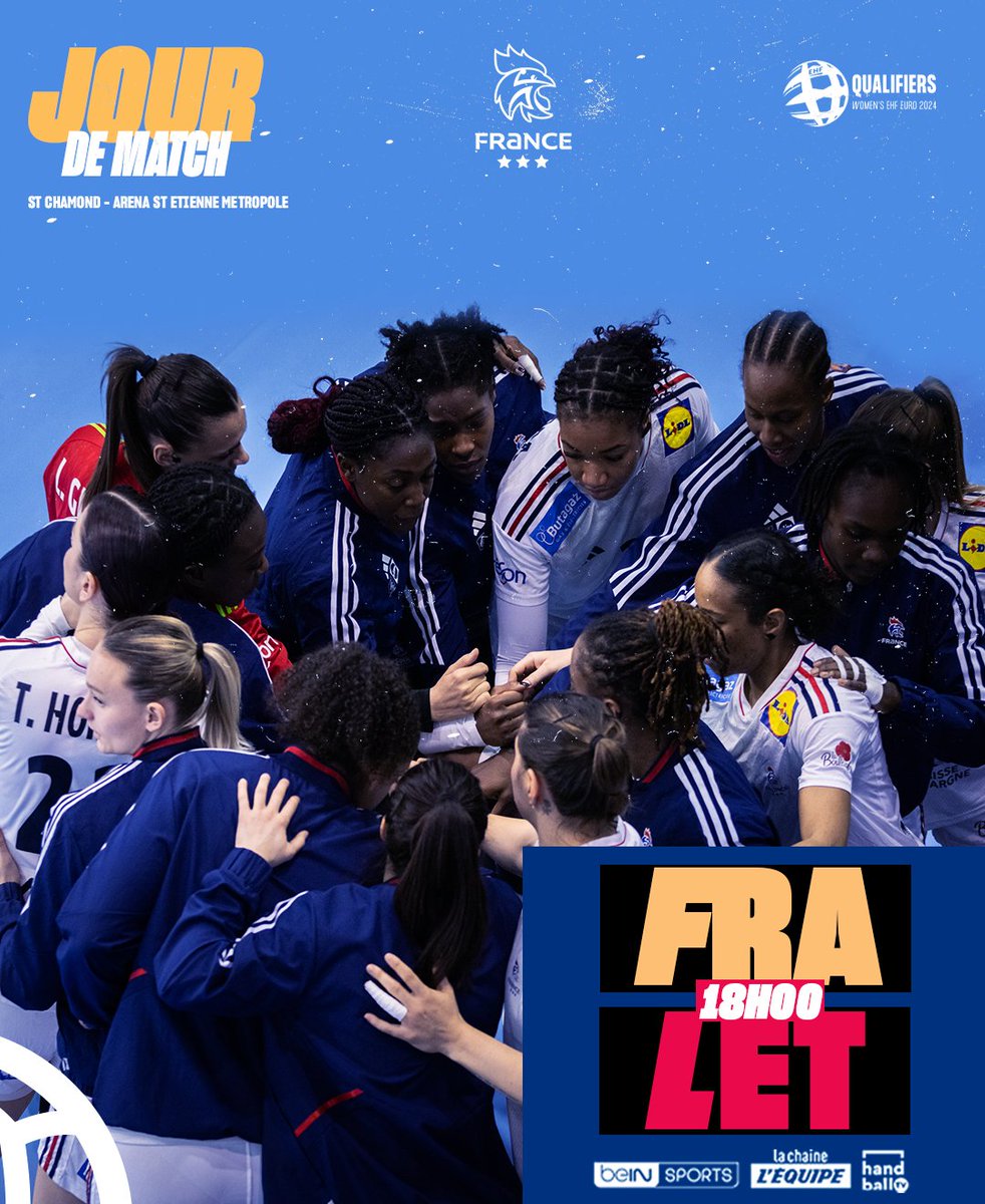 JOUR DE MATCH ! 🇫🇷⚡🇱🇻 🤾‍♀️#FRALET | Qualifications EHF EURO 2024 ⏰18H00 🏟️ Arena Saint-Etienne Métropole 📺 @beinsports_fr | @lachainelequipe | HandballTV 📱#BleuetFier