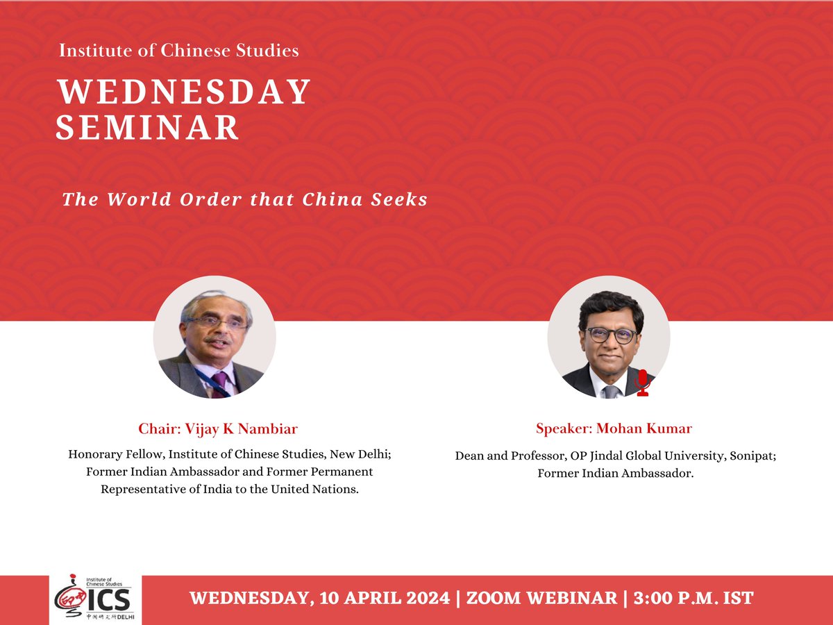 📢 #WednesdaySeminar Alert ! Title-The World Order that China Seeks 🗓️10 April 2024 🕕 3 PM IST 📍Zoom Chair: Amb. Vijay K Nambiar Speaker: @AmbMoKumar Registration: bit.ly/10April_Reg Details: bit.ly/10April_Details YouTube Livestream: bit.ly/10April_YT