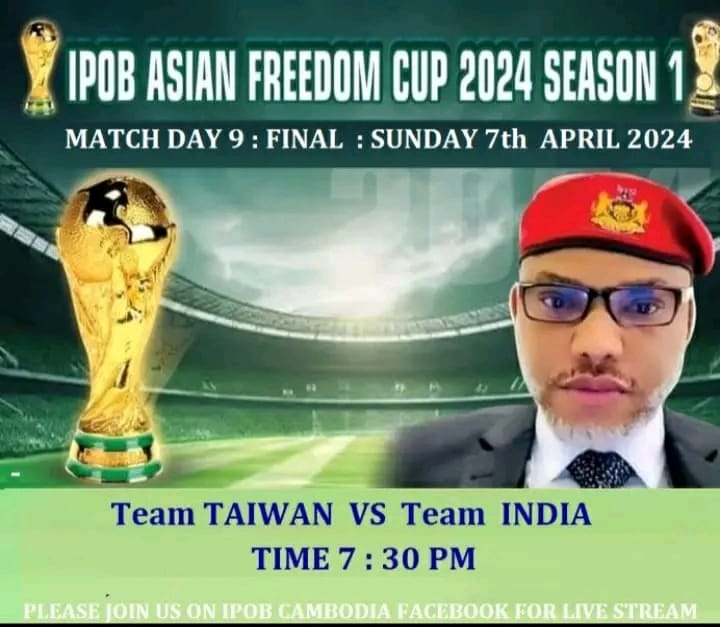 Today Is The Grand Finale Of The IPOB Asian Freedom Cup Tournament 2024 In Cambodia.

 It Is;

IPOB Taiwan Vs IPOB India

Time: 7:30pm in Cambodia

✍️Family Writers Press International

#Biafra #IPOB