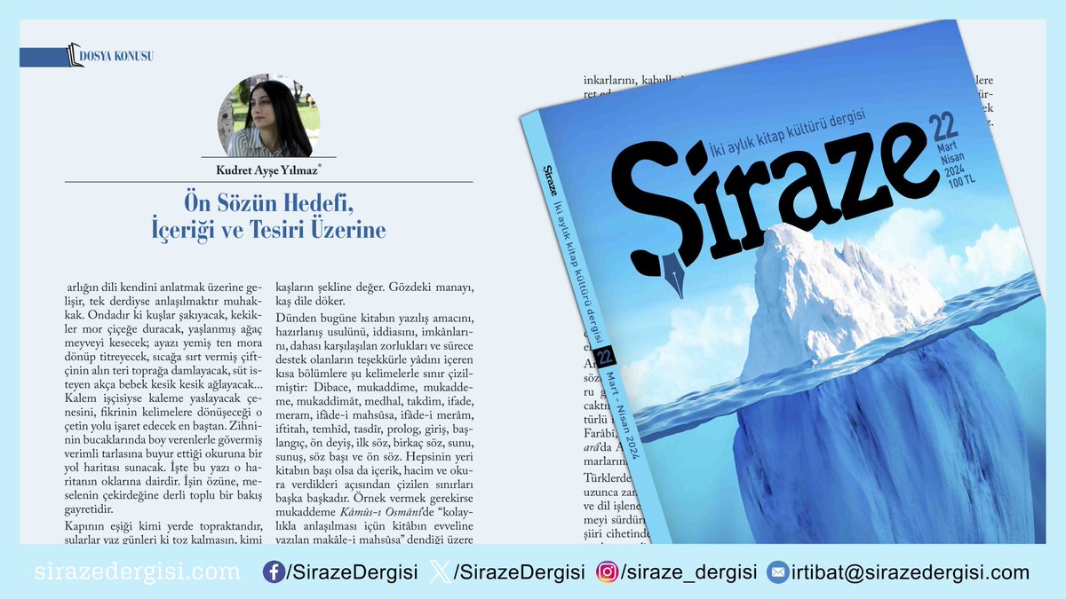 #Şiraze'nin 22. sayısında genel yayın yönetmenimiz @KudretAyseYlmaz, 'Kitabın Giriş Kapısı: Ön Söz' adlı dosyamız için 'Ön Sözün Hedefi, İçeriği ve Tesiri Üzerine' başlıklı yazıyı kaleme aldı. Abonelik: sirazedergisi.com/abonelik Temin: sirazedergisi.com/temin