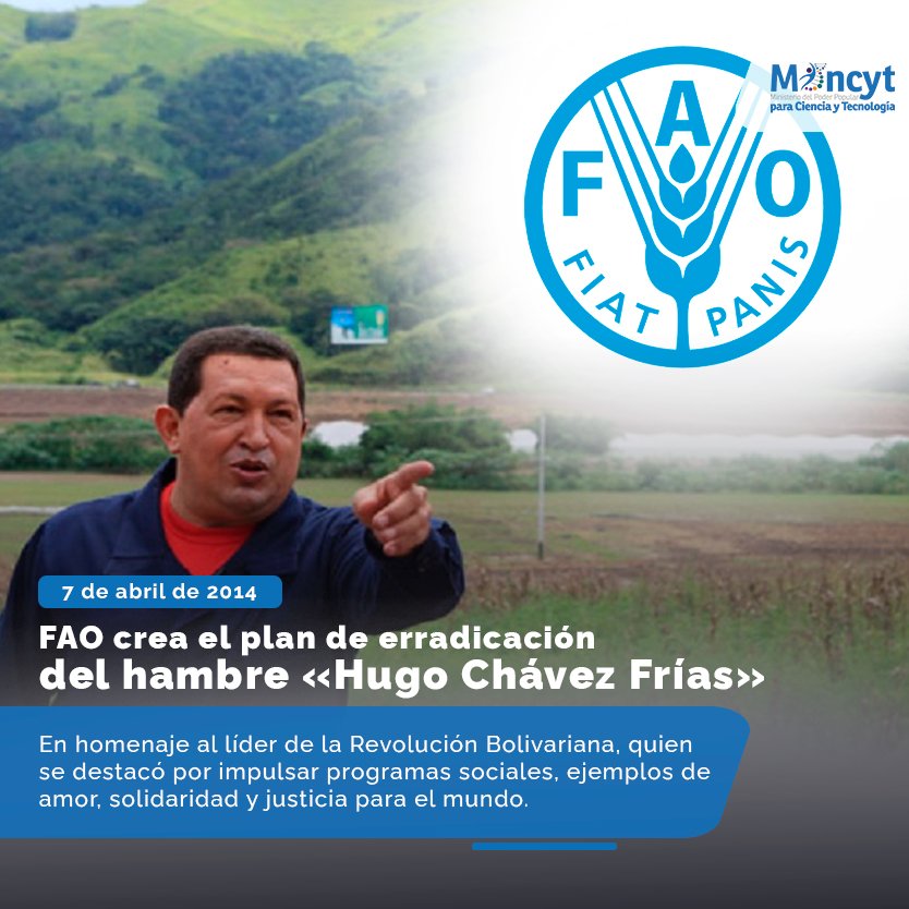 #Efemérides | #7Abr La FAO crea plan de erradicación del hambre Hugo Chávez Frías 🇻🇪

#VenezuelaSocialista