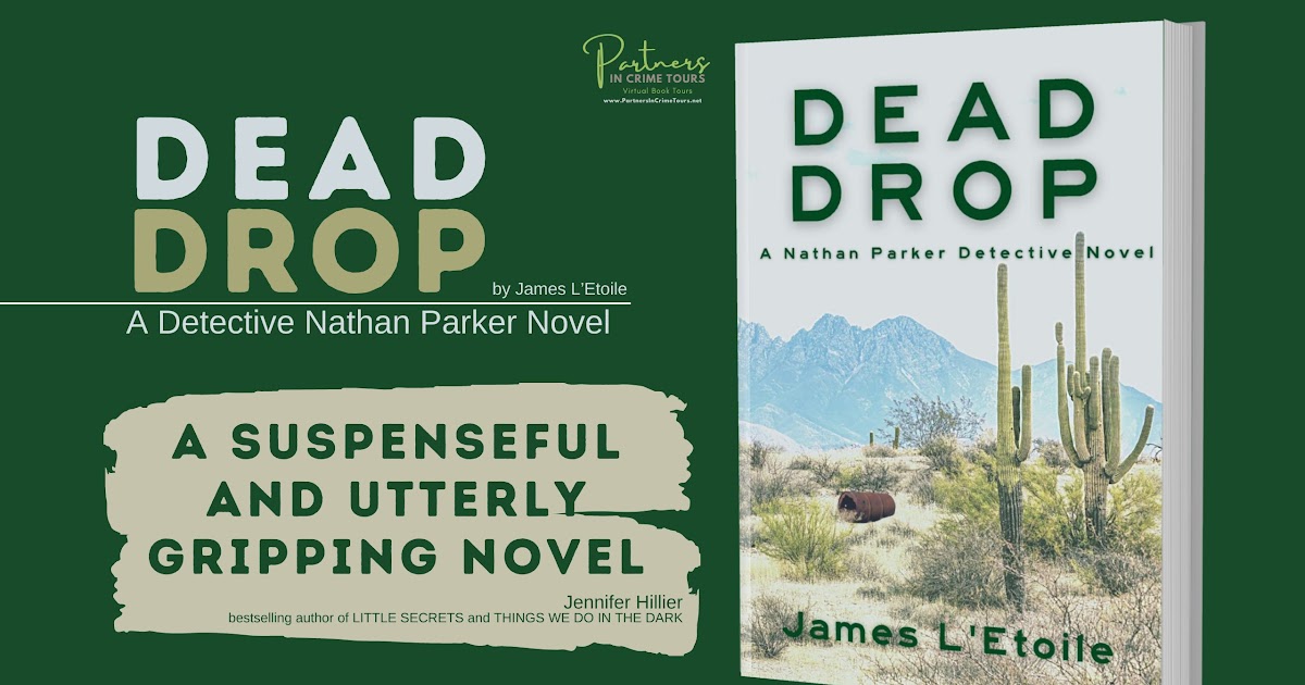 Read an #Excerpt from Dead Drop by James L’Etoile - #Thriller @jamesletoile @partnersincr1me bit.ly/3OBMPSi