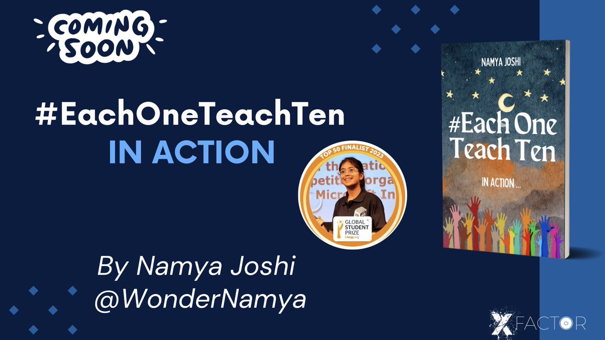 I am so excited that book two from @WonderNamya is coming out this spring from @XFactorEdu #EachOneTeachTen in Action builds on the skills shared in Namya's first book and shares an inside look into her work. @mbfxc @mr_isaacs @StephenReidEdu @BeckyKeene @YaritzaV_…