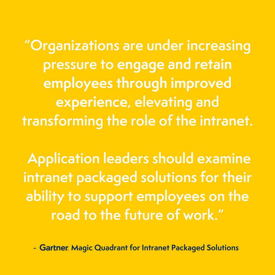 One more reason to download @gartner_inc's Magic Quadrant™ for #Intranet Packaged Solutions!

Get your copy here: hubs.ly/Q02s0MMZ0

#digitalworkplace #digitalworkspace #intranets #employeeexperience