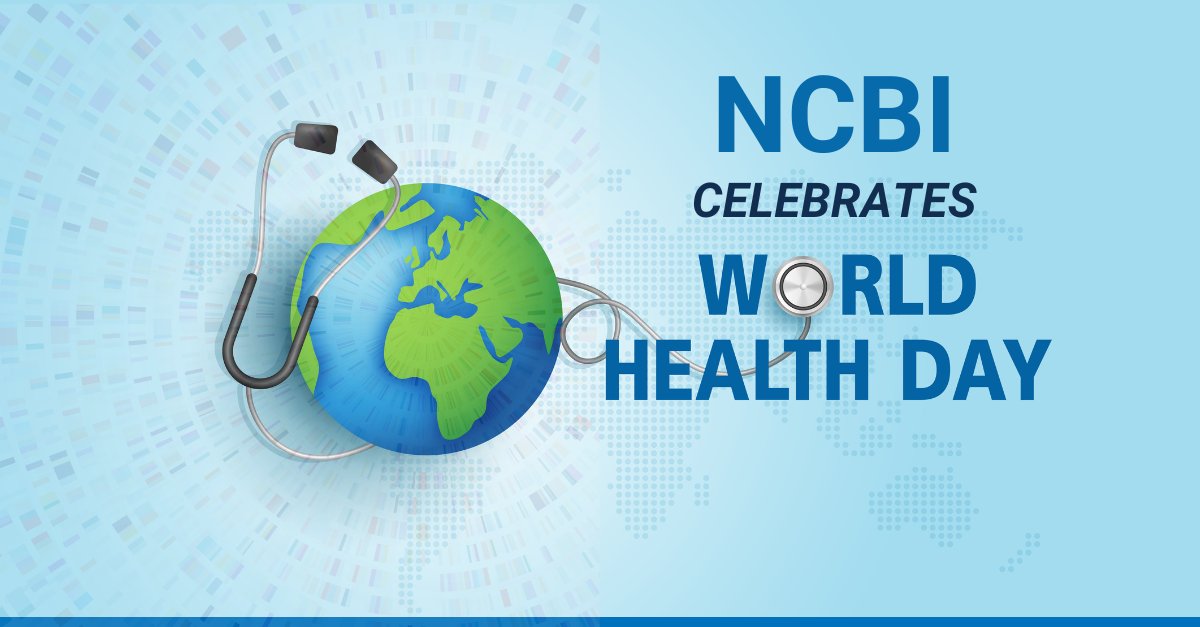 On this #WorldHealthDay and every day, NCBI works to advance science and health by providing access to biomedical and genomic information. Browse our resources: ow.ly/UW6h50R6PpE